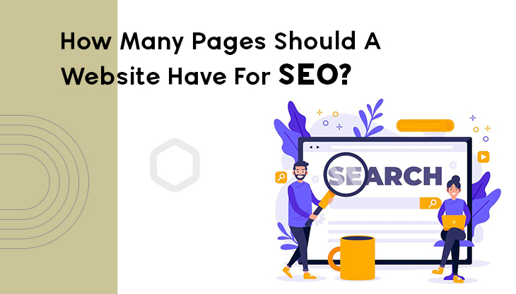 How Many Pages Should A Website Have For SEO?