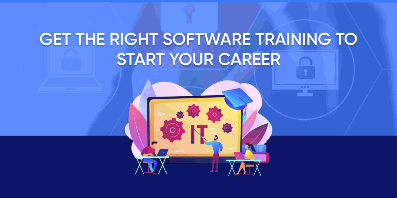 Get The Right Software Development Training To Start Your IT Career Faster