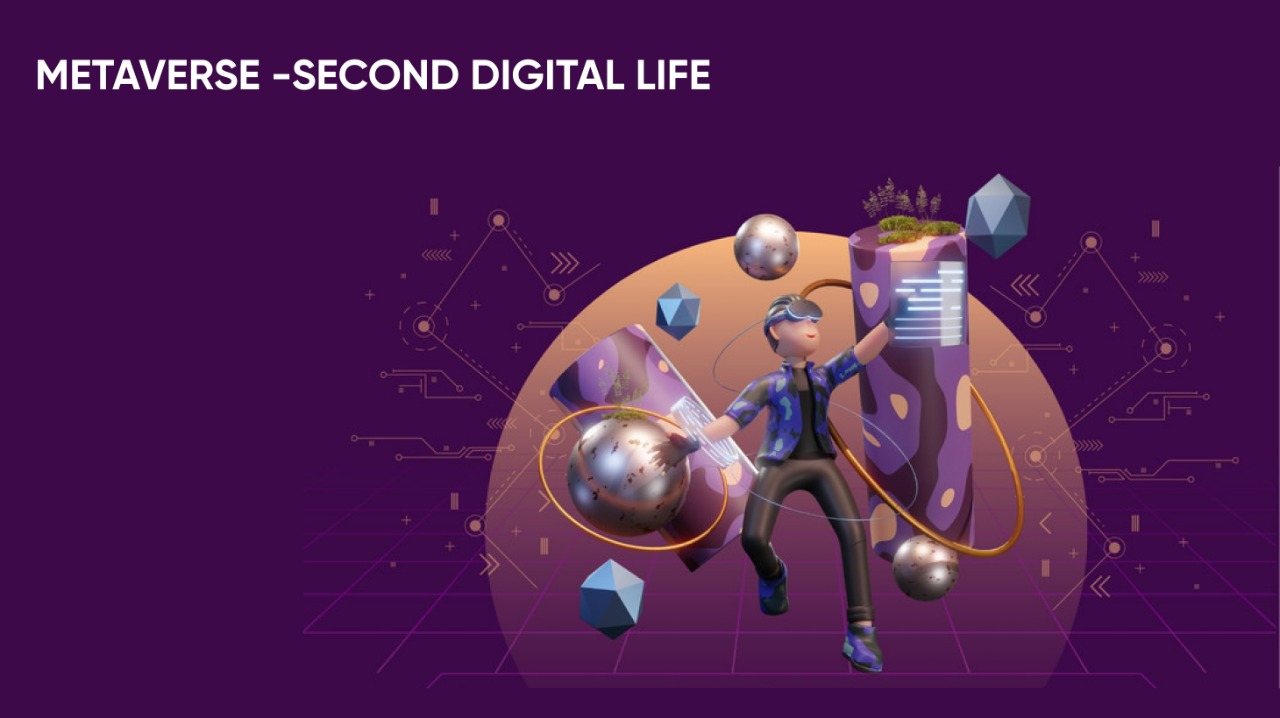 METAVERSE - The Second Digital Life