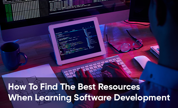 How To Find The Best Resources When Learning Software Development