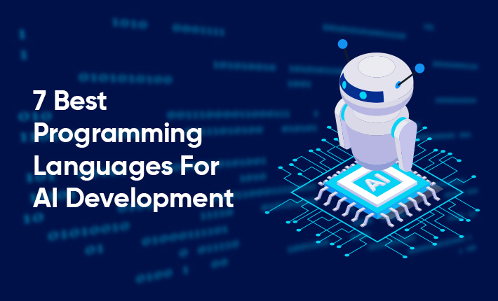 7 Best Programming Languages For Ai Development