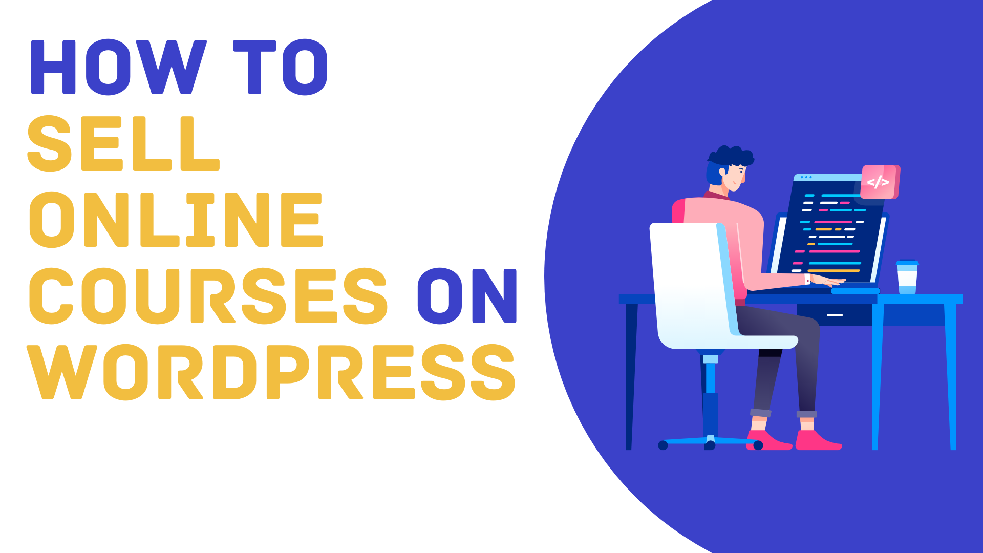 How To Sell Online Courses On WordPress