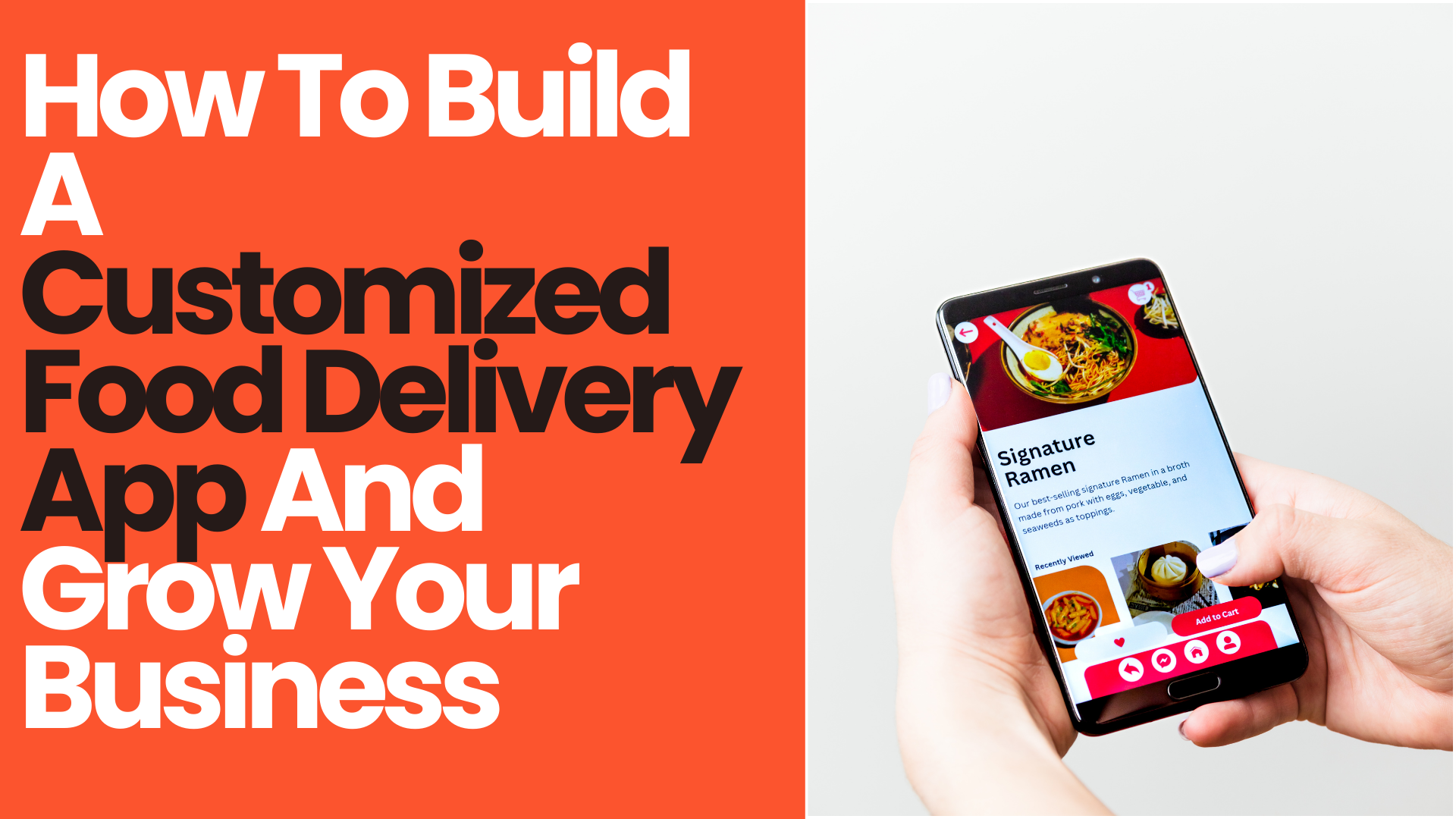 UberEats Clone App: How To Build A Customized Food Delivery App And Grow Your Business