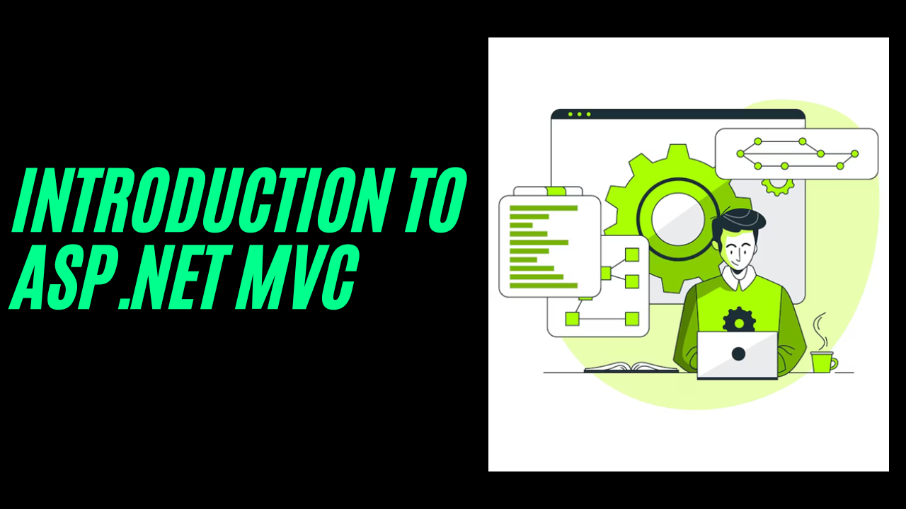 Introduction To ASP.NET MVC